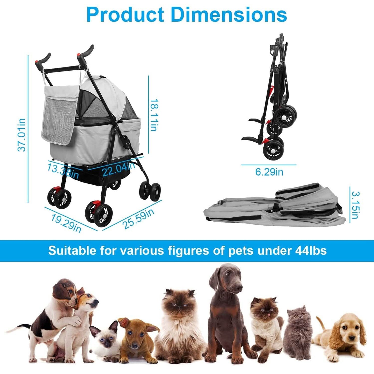 Gray pet stroller with dimensions, foldable design, and various pets below. Suitable for pets under 44 lbs.