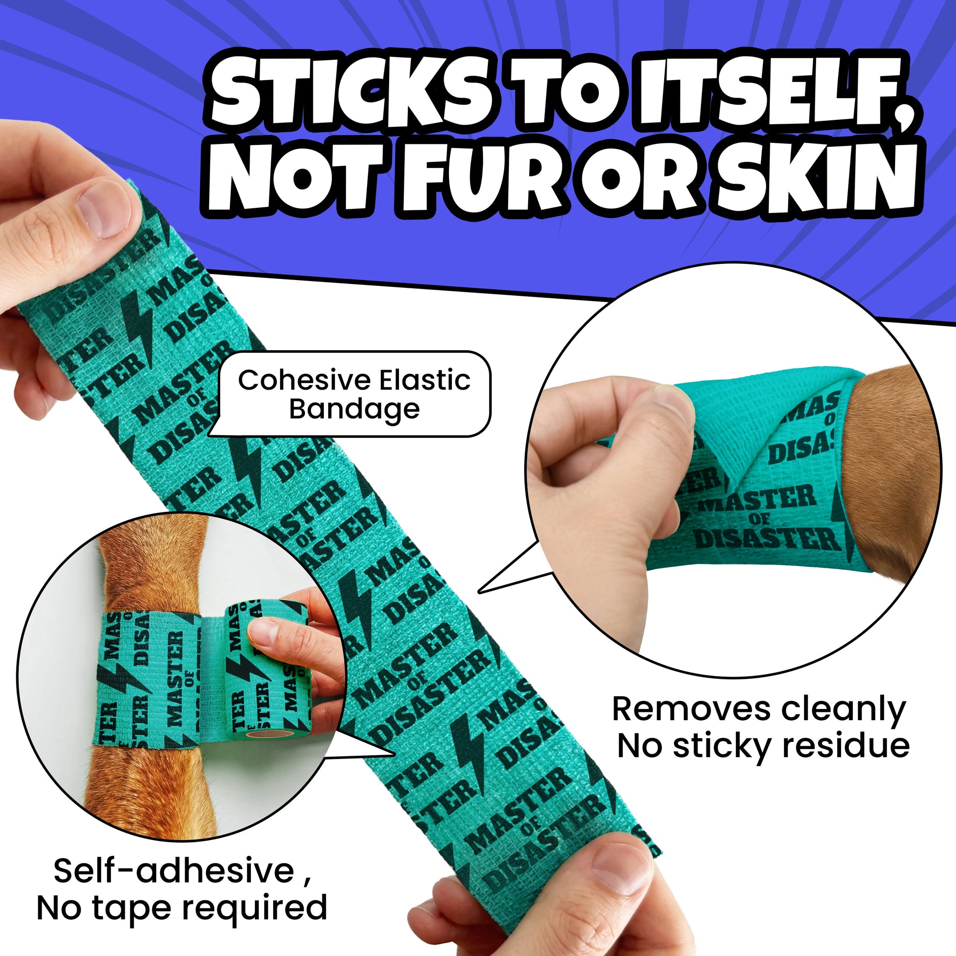 Teal bandage with "Master of Disaster" text, self-adhesive, wraps around a dog's leg.
