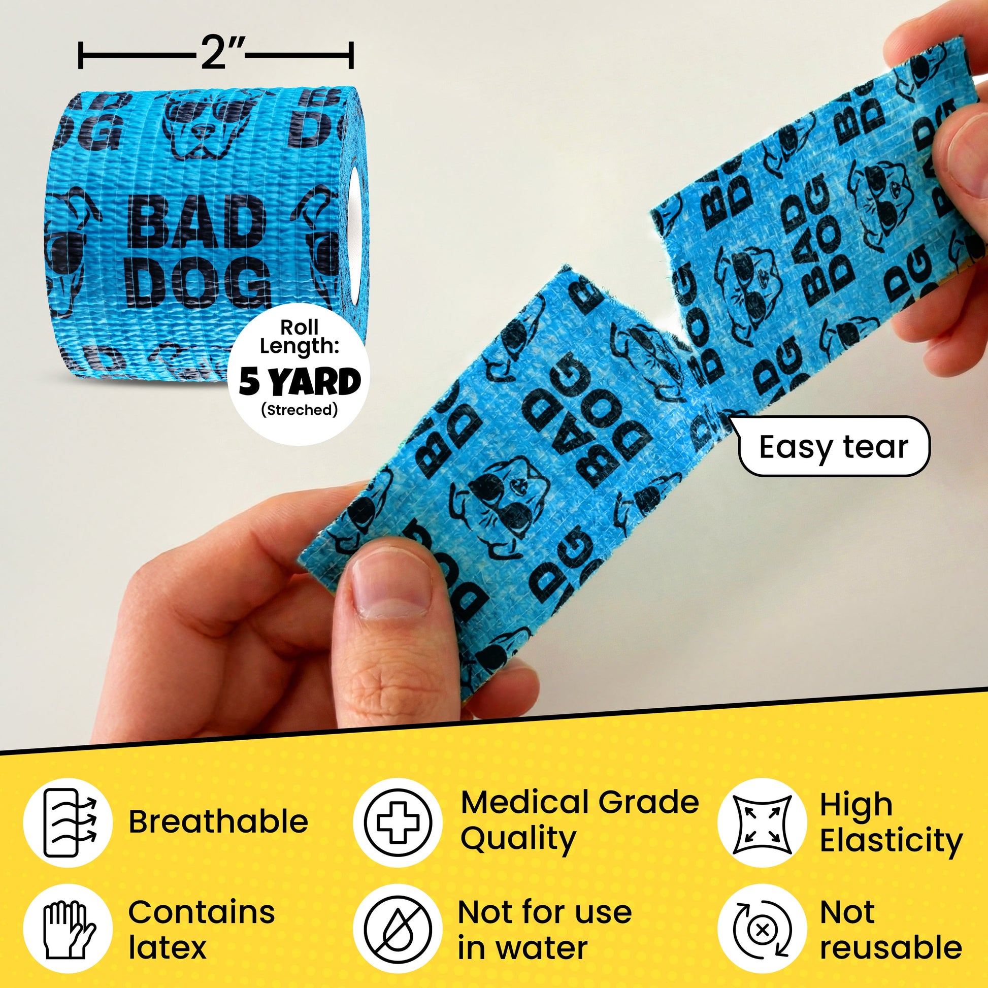 Blue tape with "BAD DOG" text and dog face, easy tear, 2" wide, 5-yard roll, medical grade.